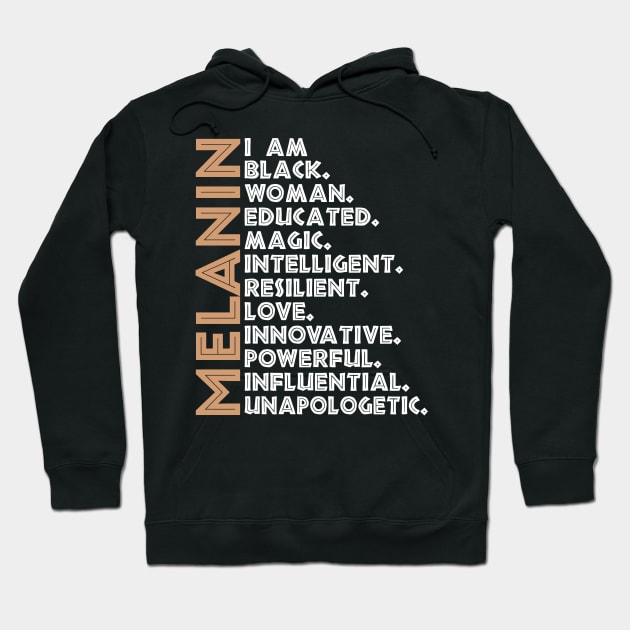 I Am Black Woman Educated Melanin Black History Month women history Hoodie by Gaming champion